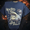 "Houston, I Have So Many Problems" Funny Raccoon Space Graphic T-Shirt